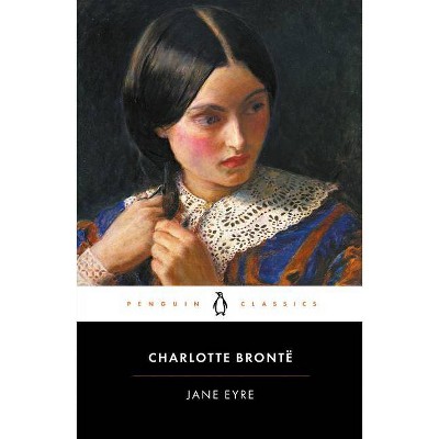 Jane Eyre - (Penguin Classics) by  Charlotte Bronte (Paperback)