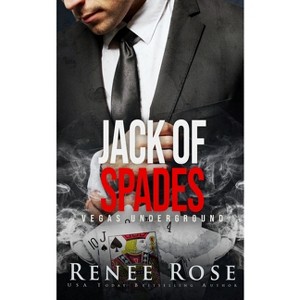Jack of Spades - (Vegas Underground) by  Renee Rose (Paperback) - 1 of 1