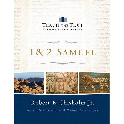 1-2 Samuel - by  Robert B Chisholm (Hardcover)