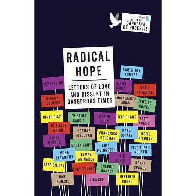 Radical Hope - by  Carolina De Robertis (Paperback)