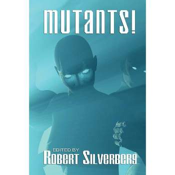 Mutants - (Corgi Science Fiction) by  Robert Silverberg (Paperback)