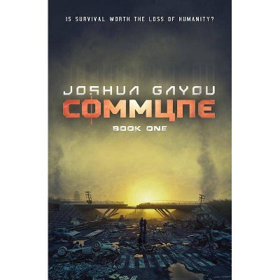 Commune - by  Joshua Gayou (Paperback)