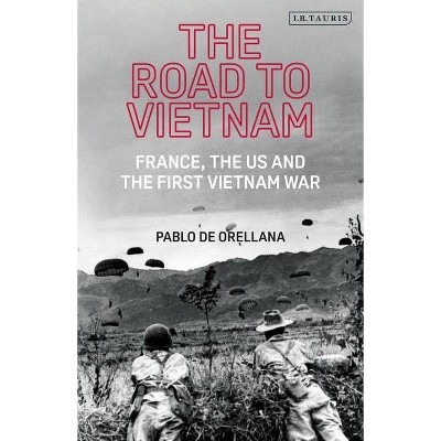 The Road to Vietnam - by  Pablo de Orellana (Paperback)