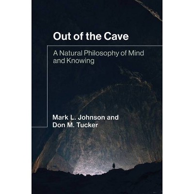 Out of the Cave - by  Mark L Johnson & Don M Tucker (Hardcover)