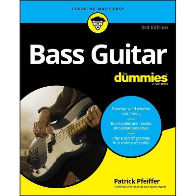 Bass Guitar for Dummies - 3rd Edition by  Patrick Pfeiffer (Paperback)