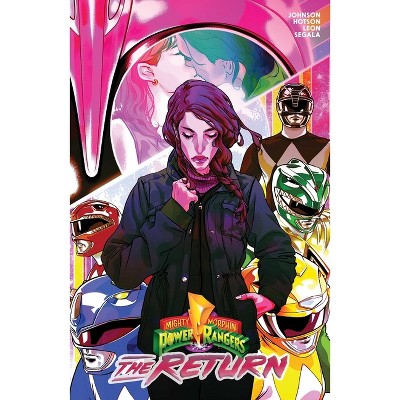 Mighty Morphin Power Rangers: The Return - by  Amy Jo Johnson & Matt Hotson (Paperback)