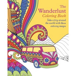 The Wanderlust Coloring Book - (Sirius Creative Coloring) by  Tansy Willow (Paperback) - 1 of 1
