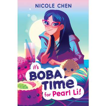 It's Boba Time for Pearl Li! - by Nicole Chen