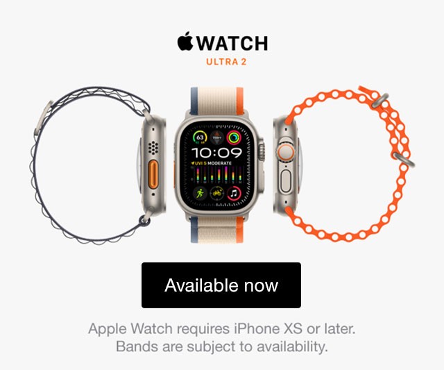 Apple Watch Ultra 2 Available now Apple Watch requires iPhone XS or later. Brands are subject to availability.