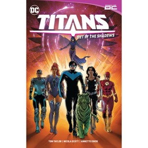 Titans Vol. 1: Out of the Shadows - by  Tom Taylor (Paperback) - 1 of 1