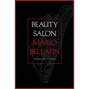 Beauty Salon - by  Mario Bellatin (Paperback) - 1 of 1