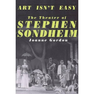 Art Isn't Easy - (Quality Paperbacks Series) by  Joanne Gordon (Paperback)