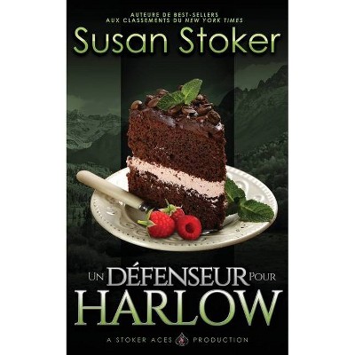 Un Défenseur pour Harlow - (Mercenaires Rebelles) by  Susan Stoker (Paperback)