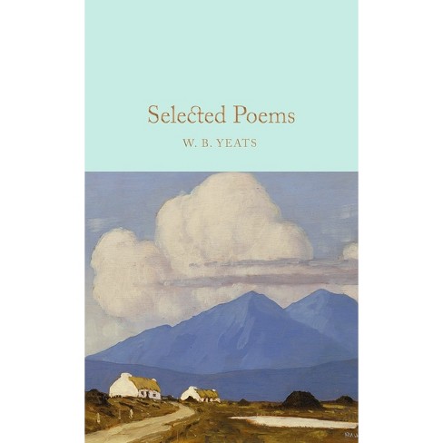 Selected Poems - by  W B Yeats (Hardcover) - image 1 of 1