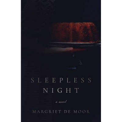 Sleepless Night - by  Margriet de Moor (Paperback)