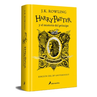 Harry Potter Y El Misterio del Príncipe (20 Aniv. Hufflepuff) / Harry Potter and the Half-Blood Prince (Hufflepuff) - by  J K Rowling (Hardcover)