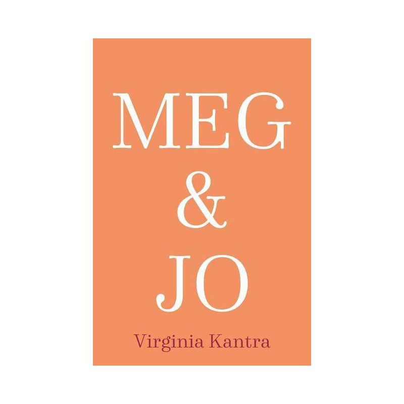 Meg and Jo - by Virginia Kantra (Paperback), 1 of 2