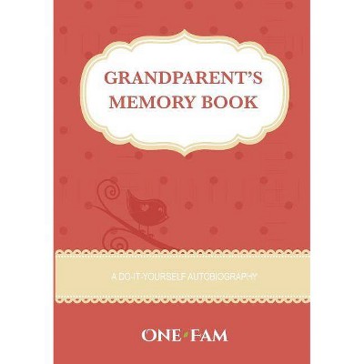 Grandparent's Memory Book - by  Onefam (Paperback)