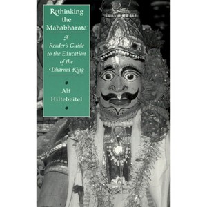 Rethinking the Mahabharata - by  Alf Hiltebeitel (Paperback) - 1 of 1