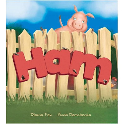 Ham - by  Dhana Fox (Hardcover)