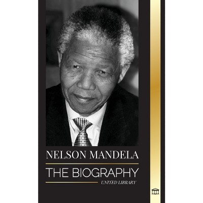 Nelson Mandela - (Politics) by  United Library (Paperback)