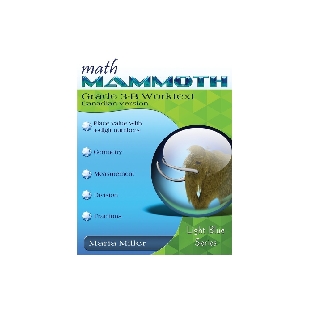 Math Mammoth Grade 3-B Worktext, Canadian Version - by Maria Miller (Paperback)