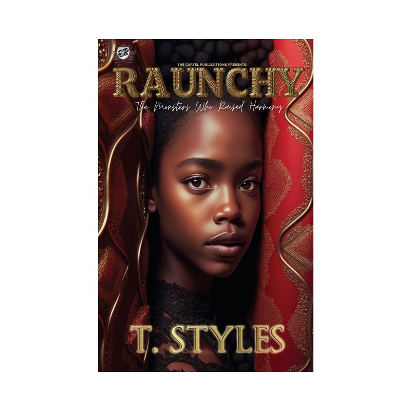 Raunchy - by  T Styles (Paperback), 1 of 2
