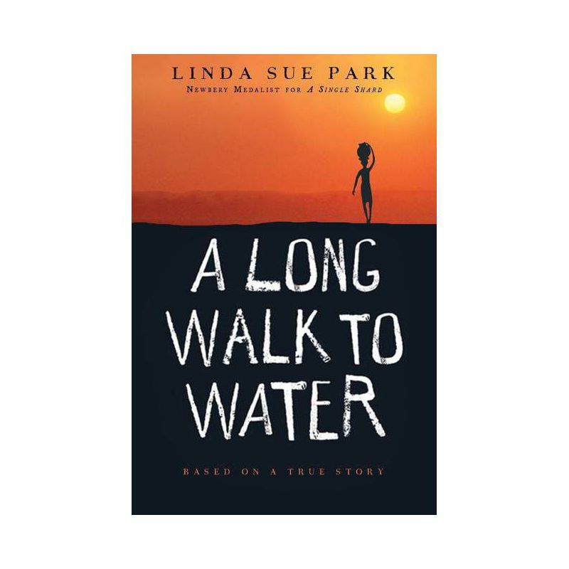 A Long Walk to Water - by Linda Sue Park & Ginger Knowlton, 1 of 2