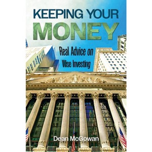 Keeping Your Money - by  Dean McGowan (Hardcover) - 1 of 1