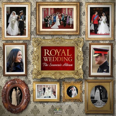 Royal Wedding - by  Alison James (Hardcover)