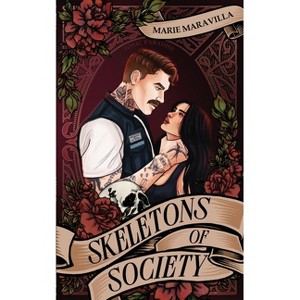 Skeletons of Society - by  Marie Maravilla (Paperback) - 1 of 1