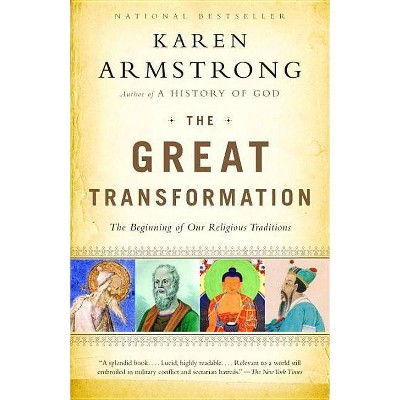 The Great Transformation - Annotated by  Karen Armstrong (Paperback)