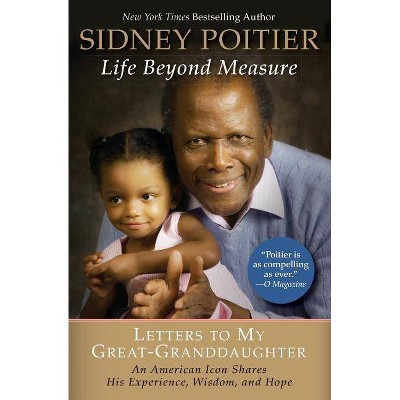 Life Beyond Measure - by  Sidney Poitier (Paperback)