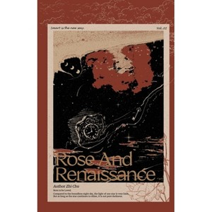 Rose and Renaissance#2 - by  Zhi Chu (Paperback) - 1 of 1