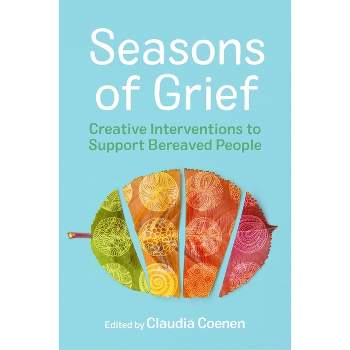 Seasons of Grief - by  Claudia Coenen (Paperback)