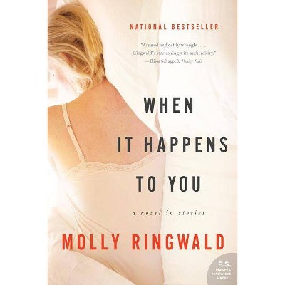 When It Happens to You - (P.S.) by  Molly Ringwald (Paperback)