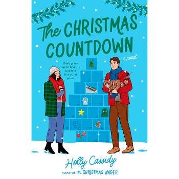 The Christmas Countdown - by  Holly Cassidy (Paperback)