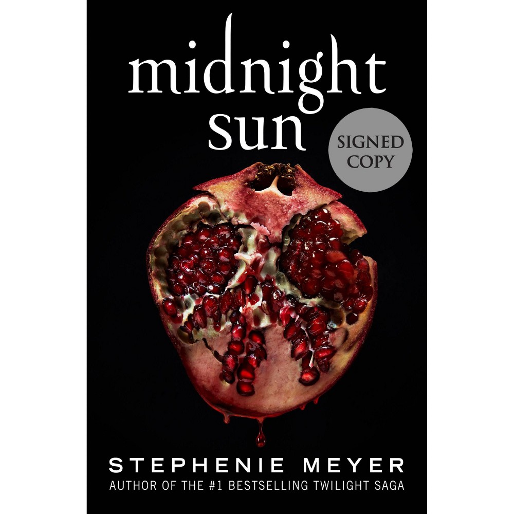 Midnight Sun (Twilight Saga) - Signed Edition by Stephenie Meyer (Hardcover) was $27.99 now $17.39 (38.0% off)
