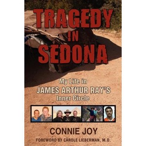 Tragedy in Sedona - by  Connie Joy (Paperback) - 1 of 1