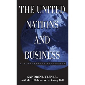 The United Nations and Business - by  Na Na (Hardcover) - 1 of 1
