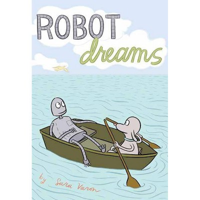 Robot Dreams - by  Sara Varon (Paperback)