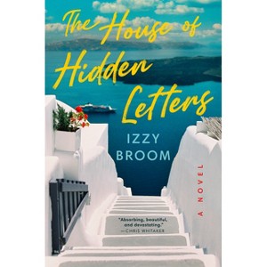 The House of Hidden Letters - by  Izzy Broom (Hardcover) - 1 of 1