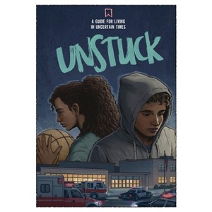 Unstuck - (Paperback) - 1 of 1