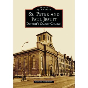 Ss. Peter and Paul Jesuit - (Images of America) by  Patricia Montemurri (Paperback) - 1 of 1