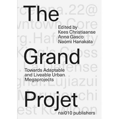 The Grand Projet - (Hardcover)