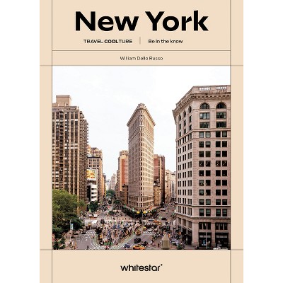 New York - (Travel Coolture) by  William Dello Russo (Paperback)