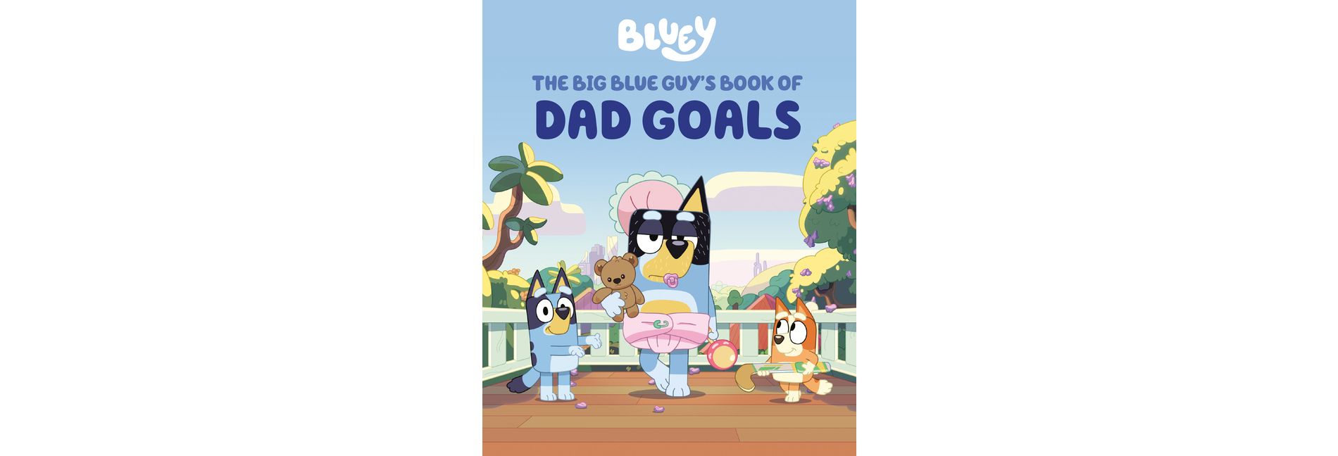 Bluey: The Big Blue Guy's Book of Dad Goals - by  Penguin Young Readers Licenses (Hardcover)