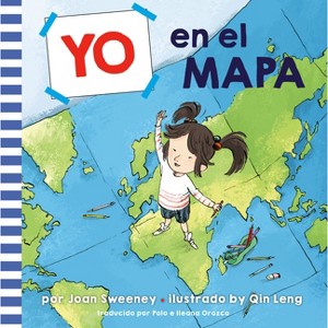 Yo En El Mapa (Me on the Map Spanish Edition) - by  Joan Sweeney (Paperback) - 1 of 1