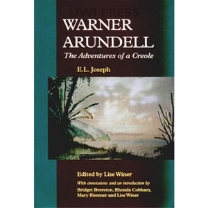 Warner Arundell - Annotated by  E L Joseph & Lise Winer (Paperback) - 1 of 1