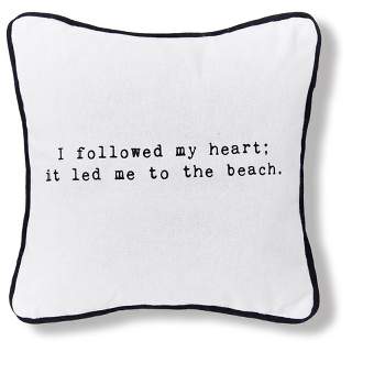 C&F Home I followed my heart to the beach 10" x 10" Printed Throw Pillow